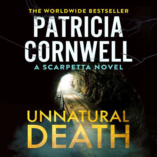 Book cover of Unnatural Death: The gripping new Kay Scarpetta thriller (Kay Scarpetta #27)