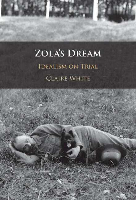 Book cover of Zola's Dream: Idealism on Trial