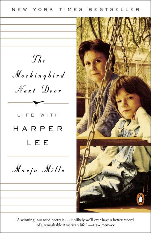 Book cover of The Mockingbird Next Door: Life with Harper Lee