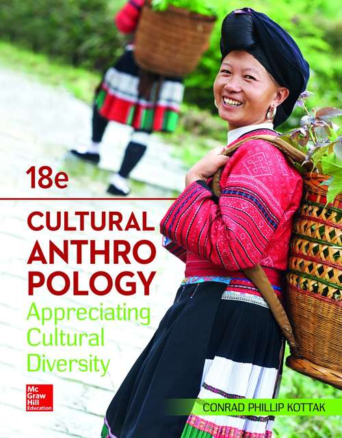 Book cover of Cultural Anthropology: Appreciating Cultural Diversity (Eighteenth Edition)
