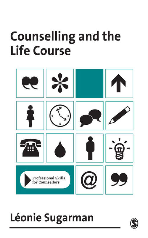 Book cover of Counselling and the Life Course
