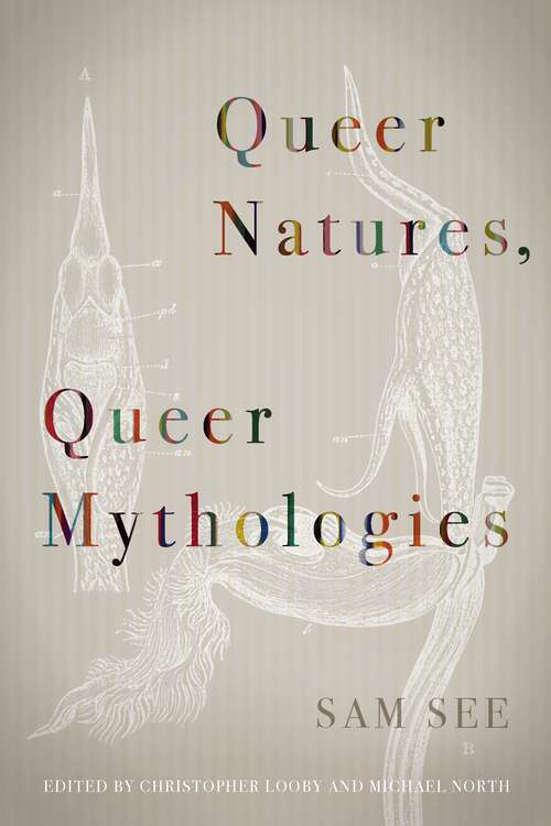 Book cover of Queer Natures, Queer Mythologies (1)