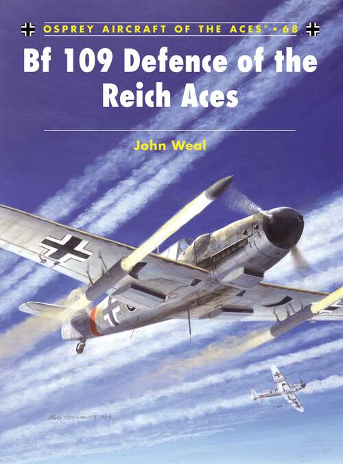 Book cover of Bf 109 Defence of the Reich Aces