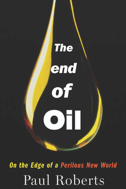 Book cover of The End of Oil