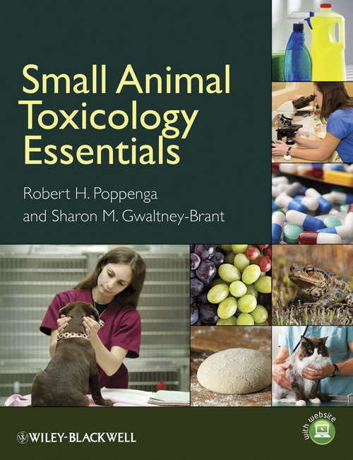 Small Animal Toxicology Essentials (Wiley Desktop Editions Ser.)