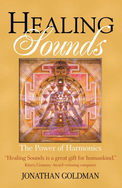 Book cover of Healing Sounds: The Power of Harmonics