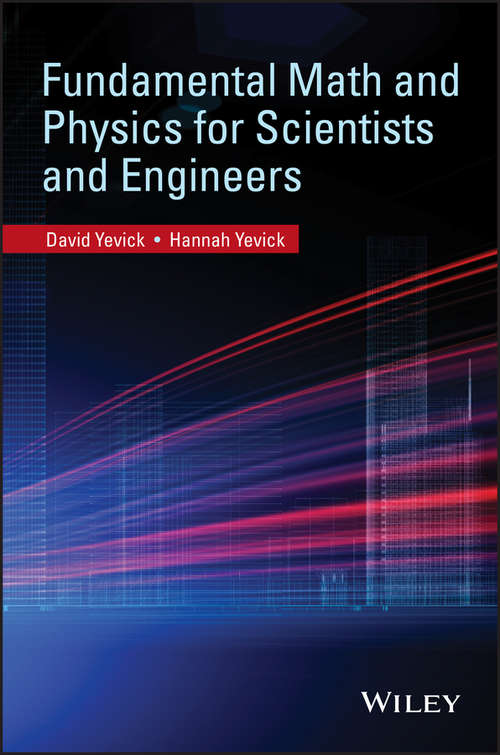 Book cover of Fundamental Math and Physics for Scientists and Engineers