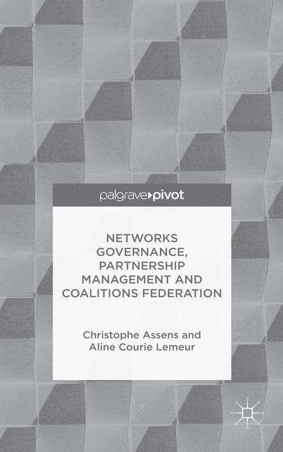 Cover image of Networks Governance, Partnership Management and Coalitions Federation