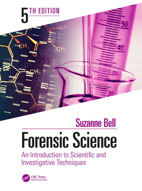 Book cover of Forensic Science: An Introduction to Scientific and Investigative Techniques, Fifth Edition (5) (Essentials Of Forensic Science Ser.)