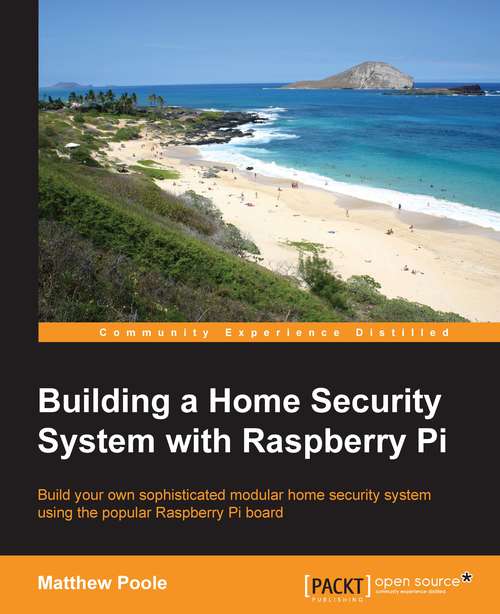 Book cover of Building a Home Security System with Raspberry Pi