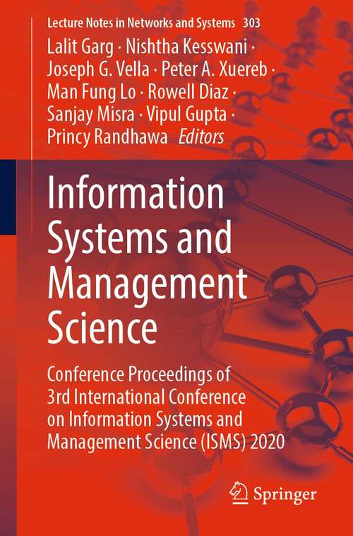 Information Systems and Management Science: Conference Proceedings of 3rd International Conference on Information Systems and Management Science (ISMS) 2020 (Lecture Notes in Networks and Systems #303)