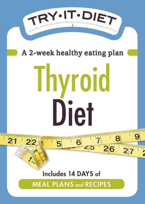 Book cover of Try-It Diet: Thyroid Diet