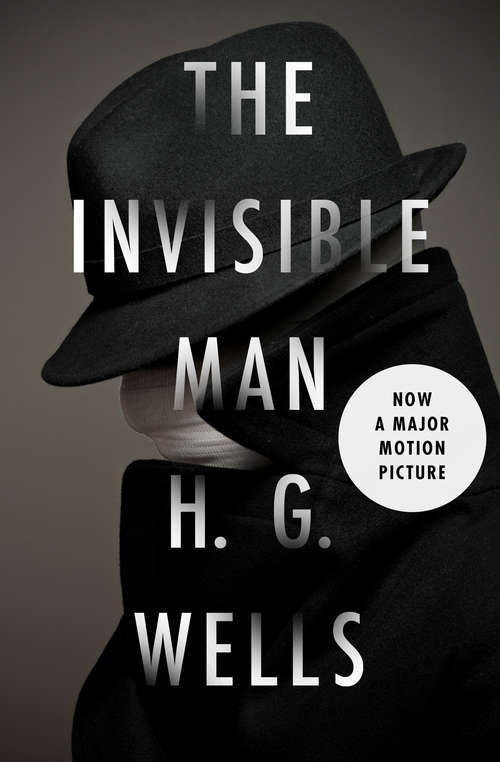 Book cover of The Invisible Man: A Grotesque Romance (The Heinle Reading Library: Illustrated Classics Collection Level A)