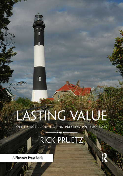 Book cover of Lasting Value: Open Space Planning and Preservation Successes