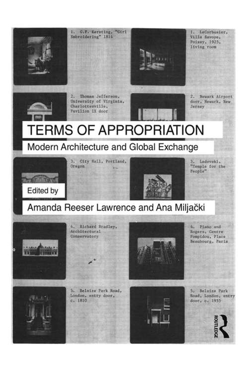 Terms of Appropriation: Modern Architecture and Global Exchange