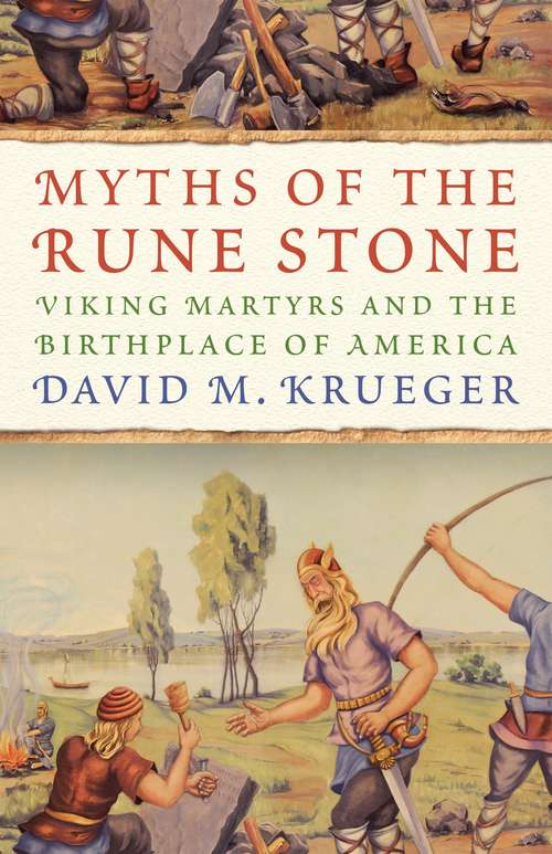 Myths of the Rune Stone