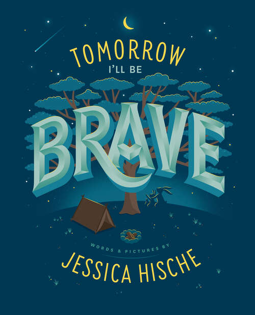 Book cover of Tomorrow I'll Be Brave