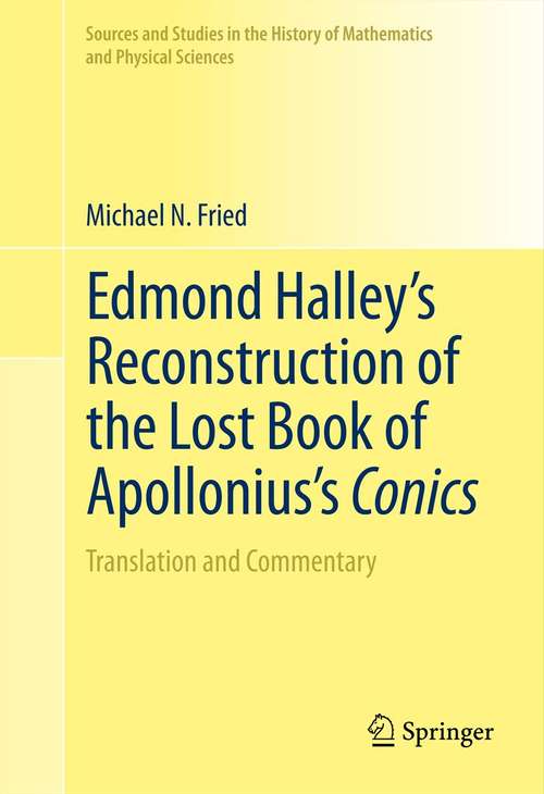 Book cover of Edmond Halley’s Reconstruction of the Lost Book of Apollonius’s Conics