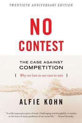 Book cover of No Contest: The Case Against Competition (Revised Edition)