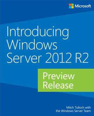 Book cover of Introducing Windows Server 2012 R2 Preview Release