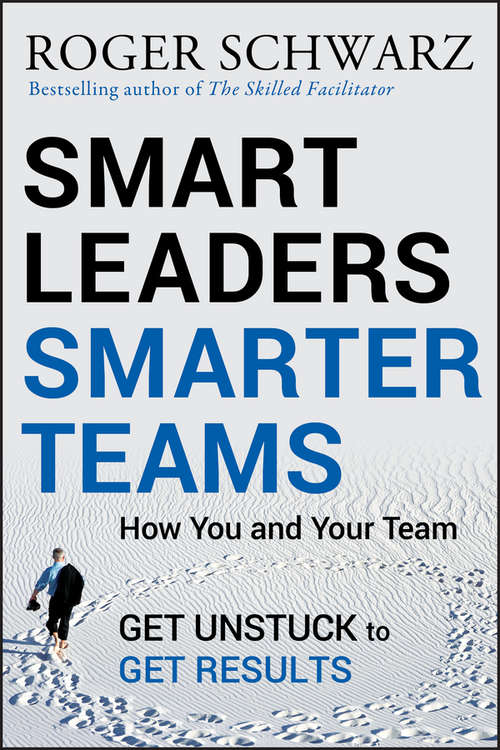 Book cover of Smart Leaders, Smarter Teams