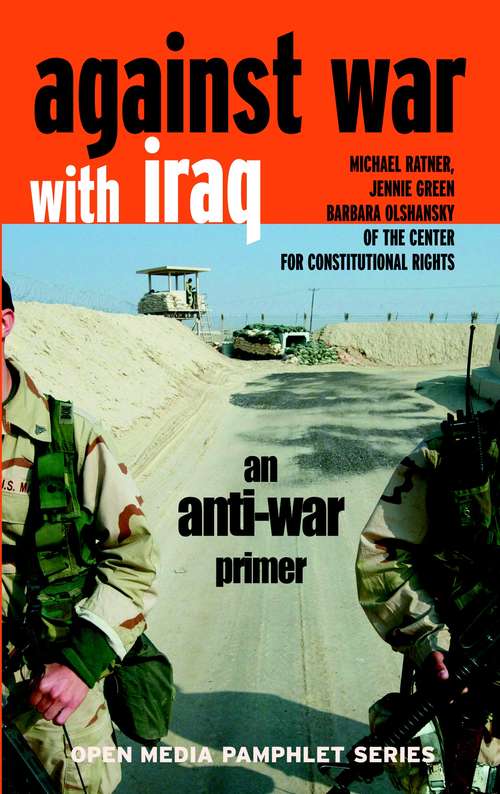 Book cover of Against War with Iraq: An Anti-war Primer (Open Media Series)