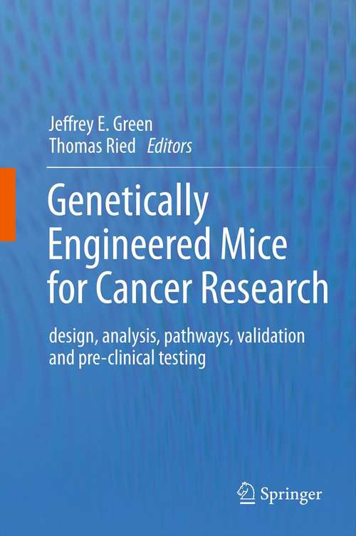Book cover of Genetically Engineered Mice for Cancer Research