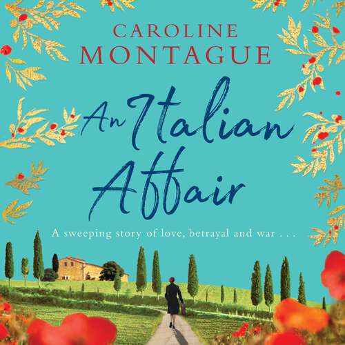 Book cover of An Italian Affair: A gripping and emotional World War 2 novel of family, love and devastating secrets