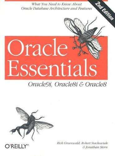 Book cover of Oracle Essentials: Oracle9i, Oracle8i & Oracle8, Second Edition