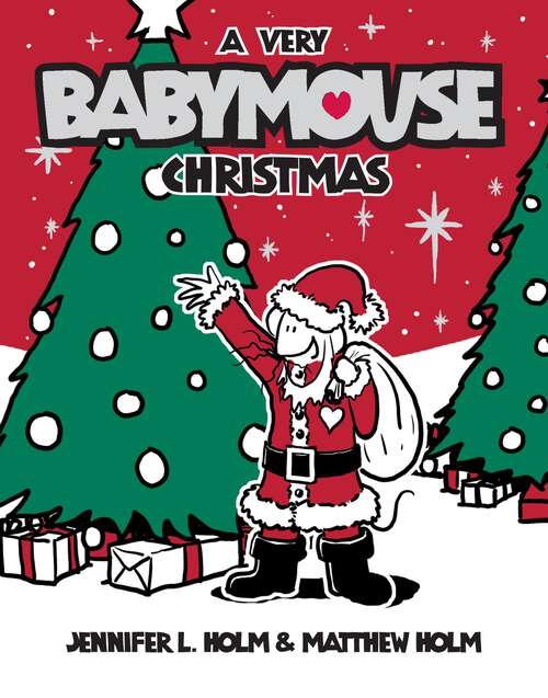Book cover of Babymouse #15: A Very Babymouse Christmas (Babymouse #15)