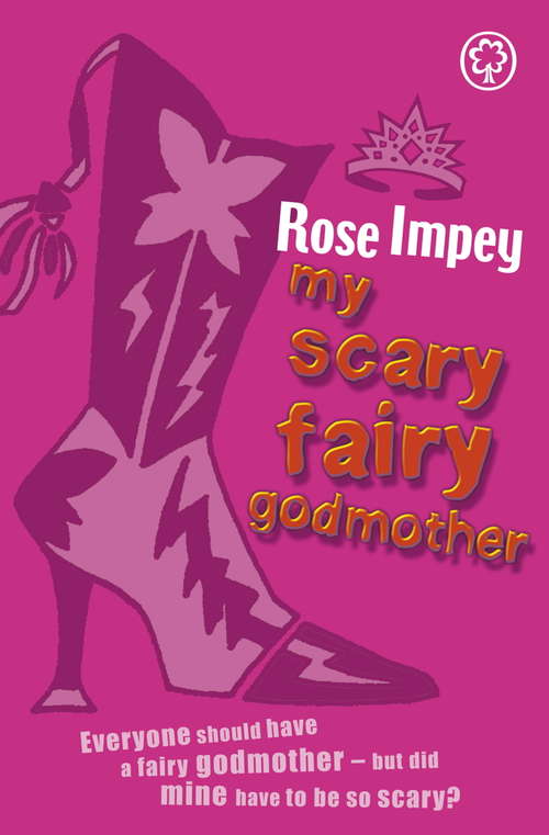 Book cover of My Scary Fairy Godmother