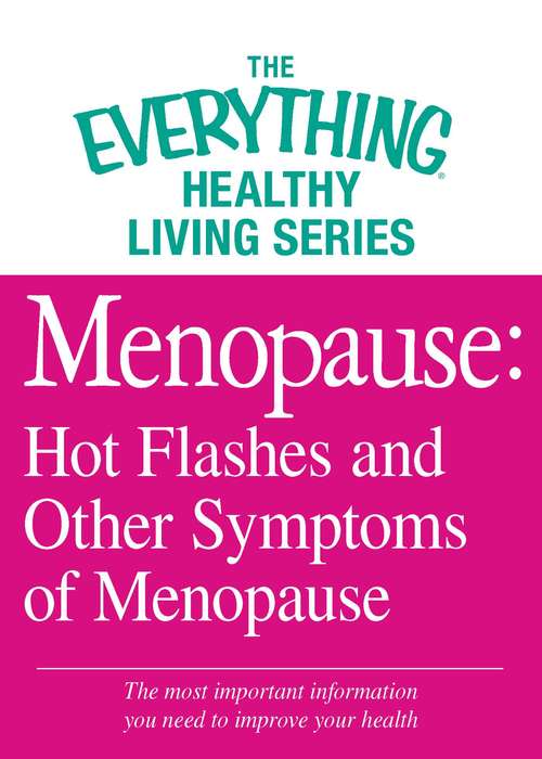 Book cover of Menopause: Hot Flashes and Other Symptoms of Menopause
