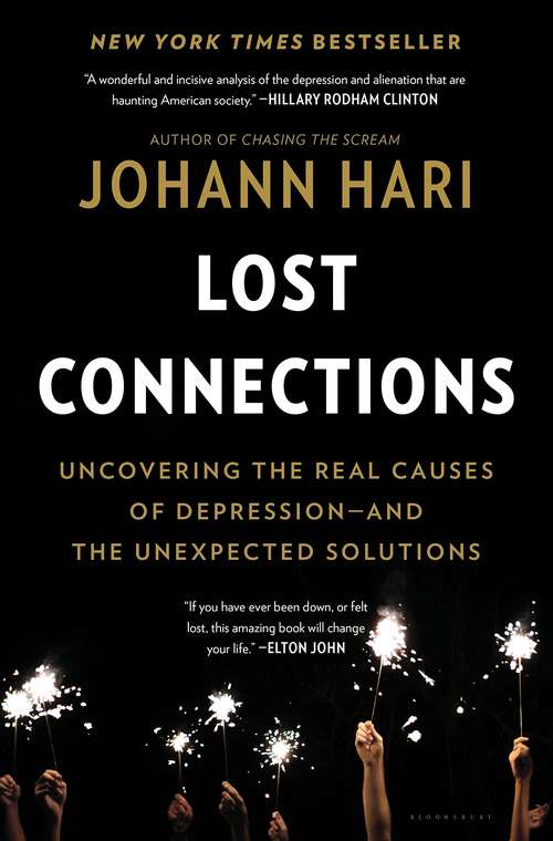 Book cover of Lost Connections: Uncovering the Real Causes of Depression - and the Unexpected Solutions