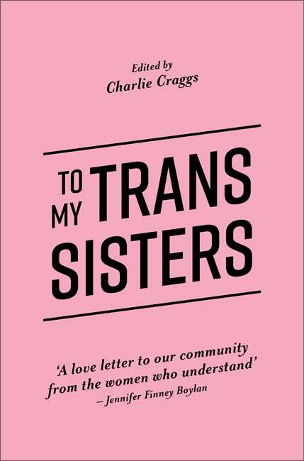 Book cover of To My Trans Sisters