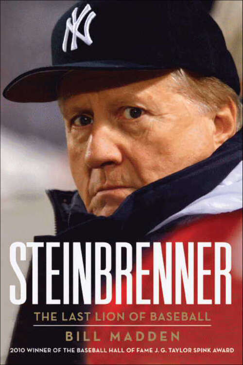 Book cover of Steinbrenner: The Last Lion of Baseball