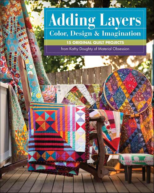 Book cover of Adding Layers: Color, Design & Imagination