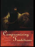 Compromising Traditions: The Personal Voice in Classical Scholarship