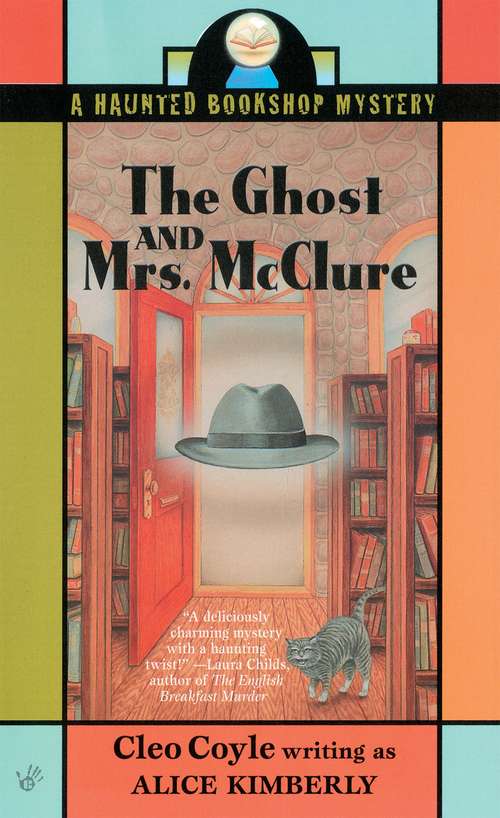 Book cover of The Ghost and Mrs. McClure (Haunted Bookshop Mystery #1)