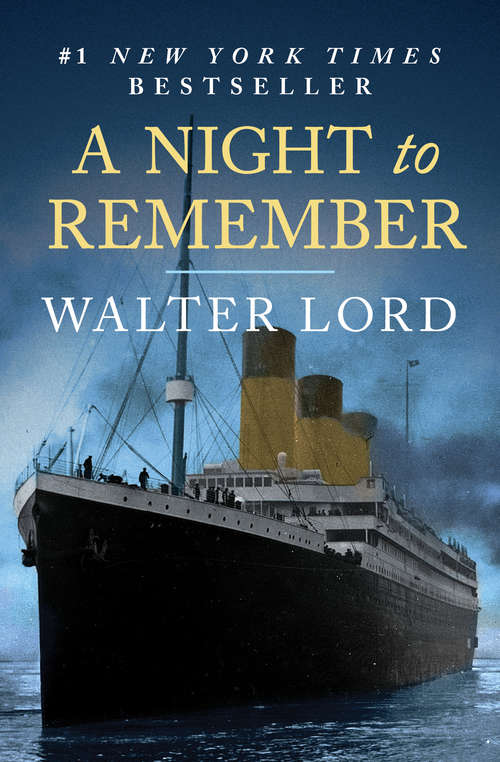 Book cover of A Night to Remember: The Sinking of the Titanic (50) (The Titanic Chronicles #1)