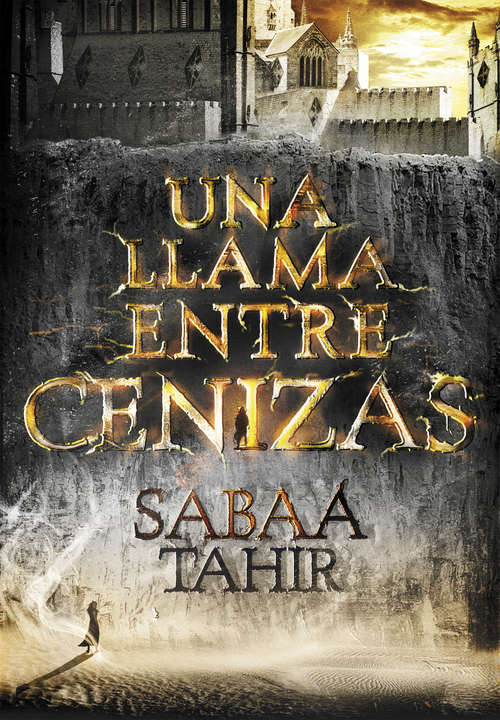 Book cover of Una Llama Entre Cenizas (Una Llama Entre Cenizas #1)