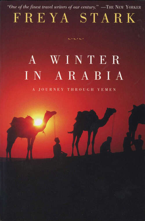 Book cover of A Winter in Arabia: A Journey Through Yemen