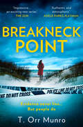 Breakneck Point (The\csi Ally Dymond Ser. #Book 1)