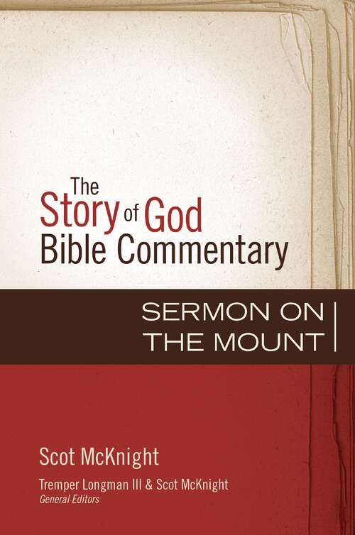 Sermon on the Mount (The Story of God Bible Commentary)