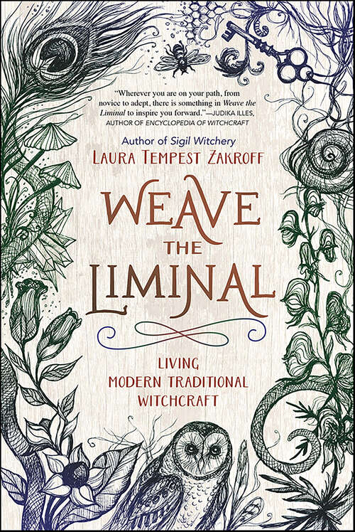 Book cover of Weave the Liminal: Living Modern Traditional Witchcraft