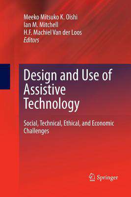 Book cover of Design and Use of Assistive Technology