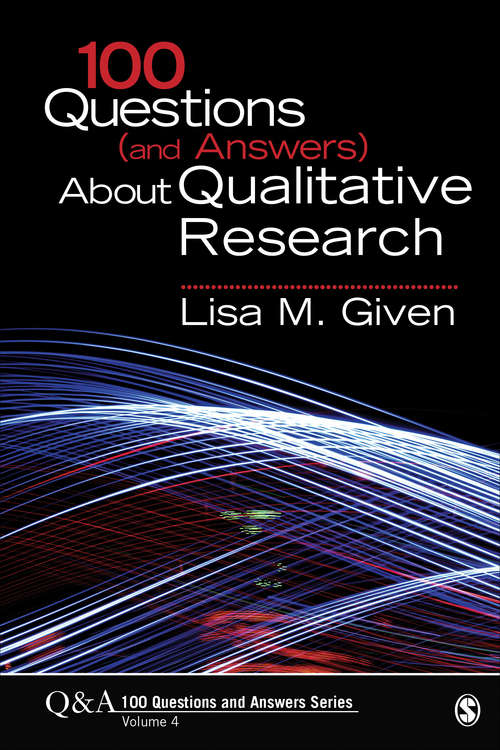 Book cover of 100 Questions (and Answers) About Qualitative Research
