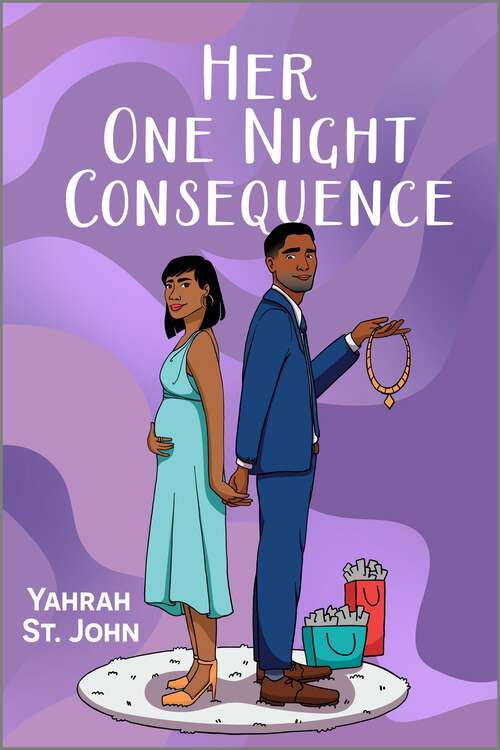 Book cover of Her One Night Consequence: A Steamy African American Romance (Reissue) (Six Gems)