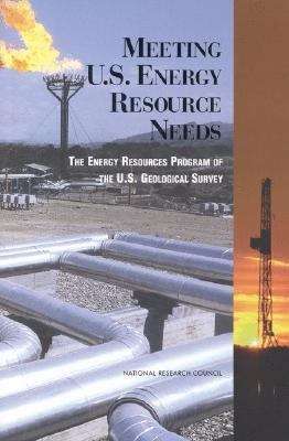 Book cover of Meeting U.S. Energy Resource Needs: The Energy Resources Program of the U.S. Geological Survey