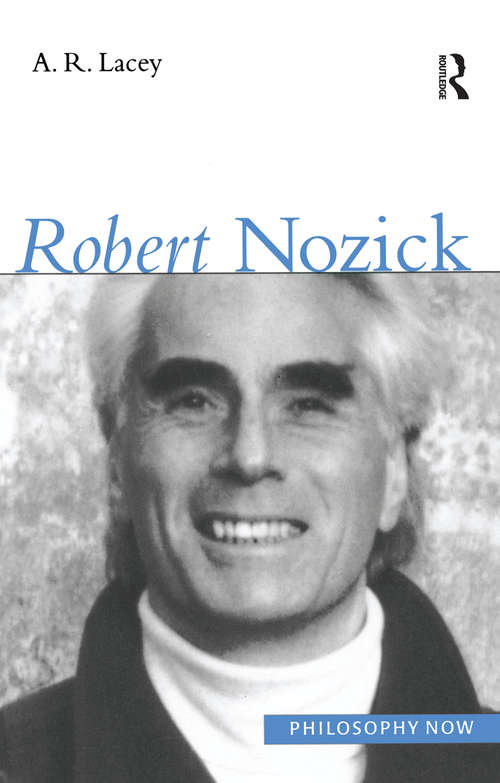 Book cover of Robert Nozick (Philosophy Now Ser.)