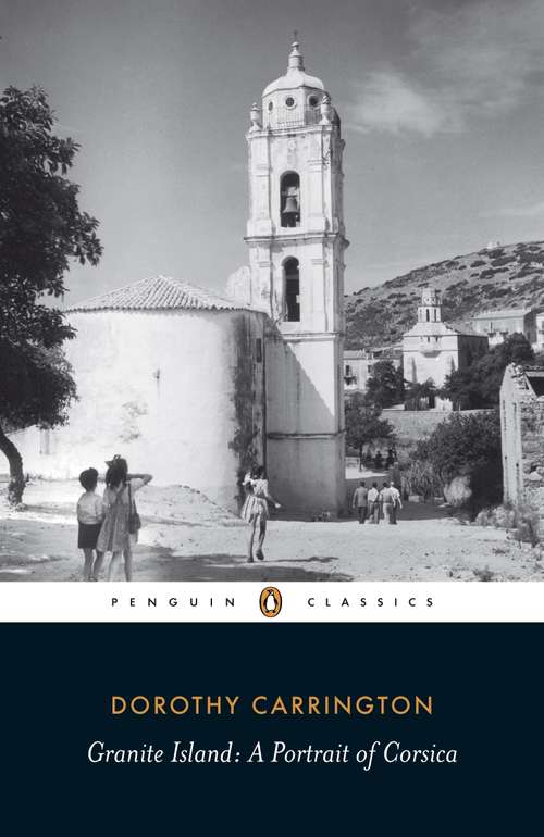 Book cover of Granite Island: Portrait Of Corsica